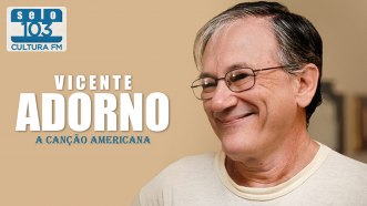 A Canção Americana, por Vicente Adorno