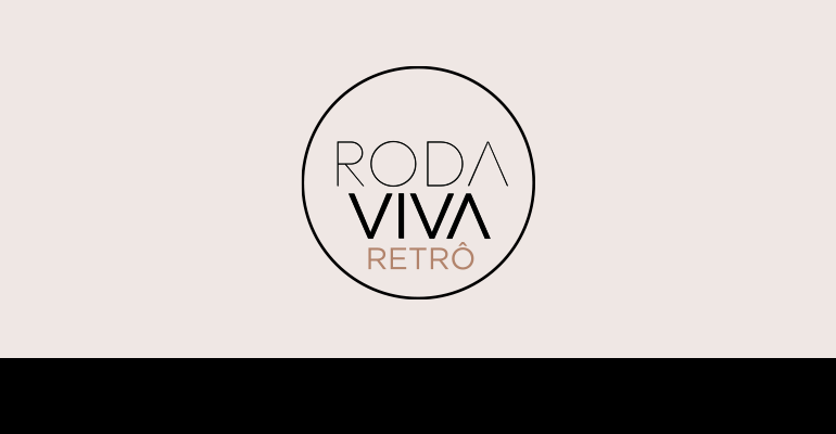 Roda Viva Retrô